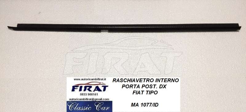 RASCHIAVETRO FIAT TIPO - TEMPRA POST.DX INTERNO (1077/ID)